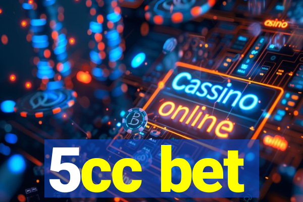 5cc bet