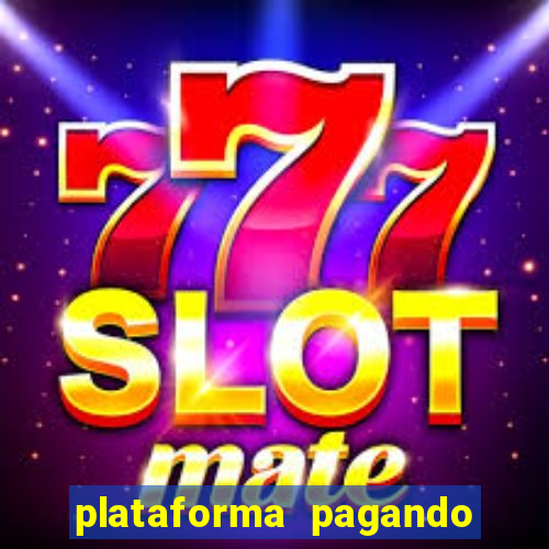 plataforma pagando no cadastro slots