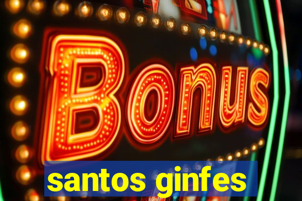 santos ginfes