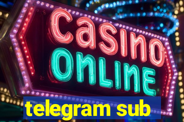 telegram sub