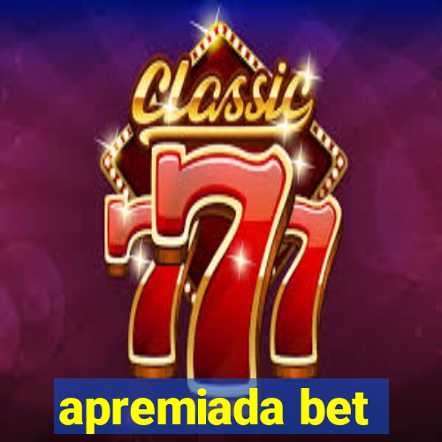 apremiada bet