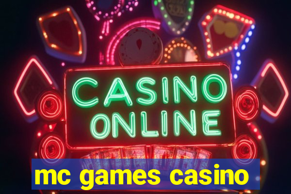 mc games casino