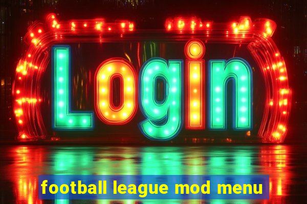 football league mod menu