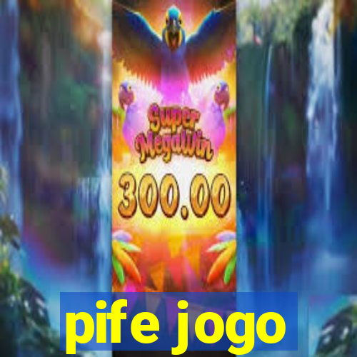 pife jogo