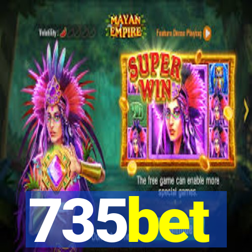 735bet