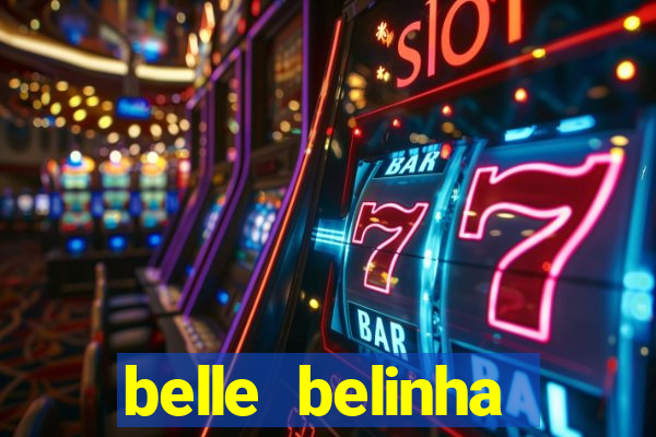 belle belinha videos vazados