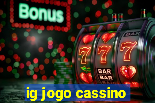 ig jogo cassino