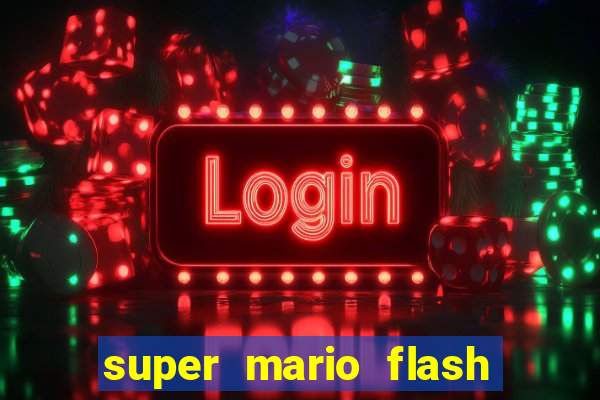 super mario flash click jogos