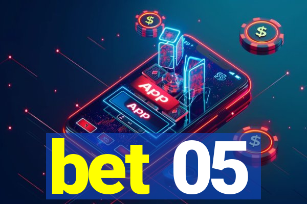 bet 05