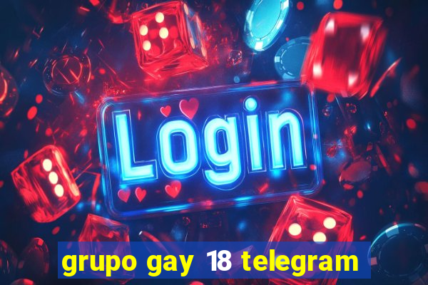 grupo gay 18 telegram