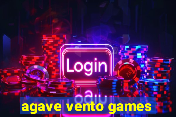 agave vento games