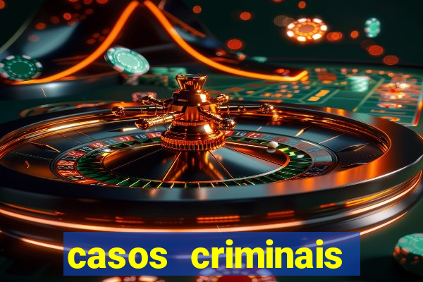 casos criminais para ler pdf