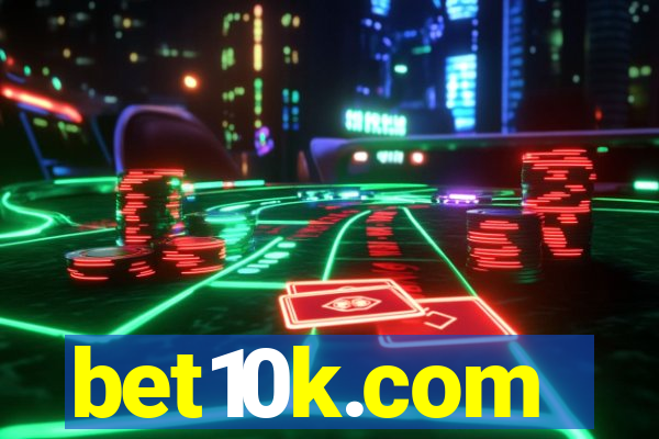 bet10k.com