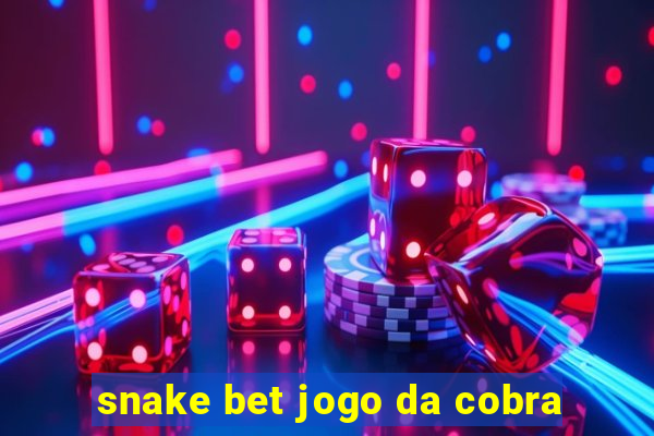 snake bet jogo da cobra