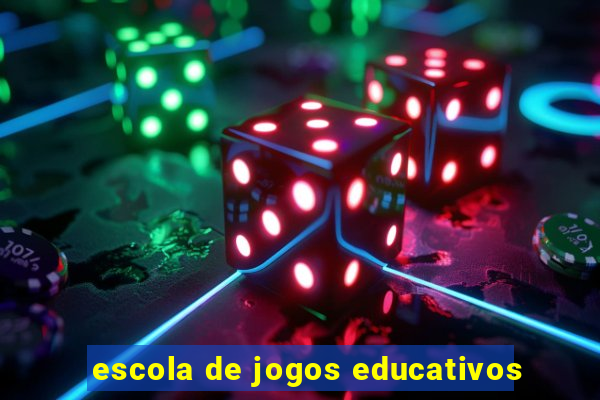 escola de jogos educativos