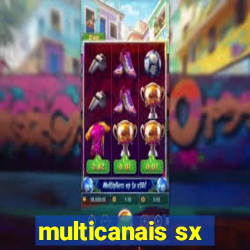 multicanais sx