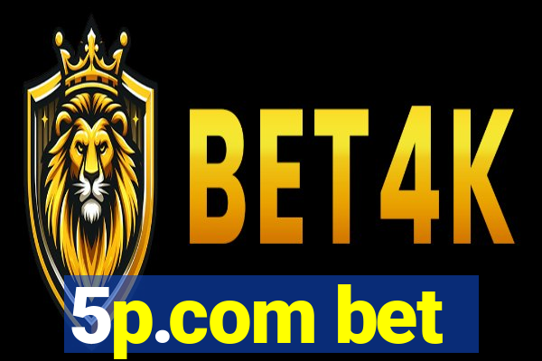 5p.com bet