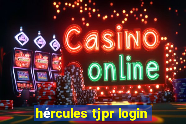 hércules tjpr login