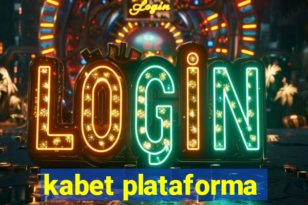 kabet plataforma