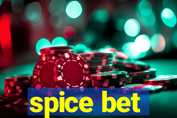 spice bet