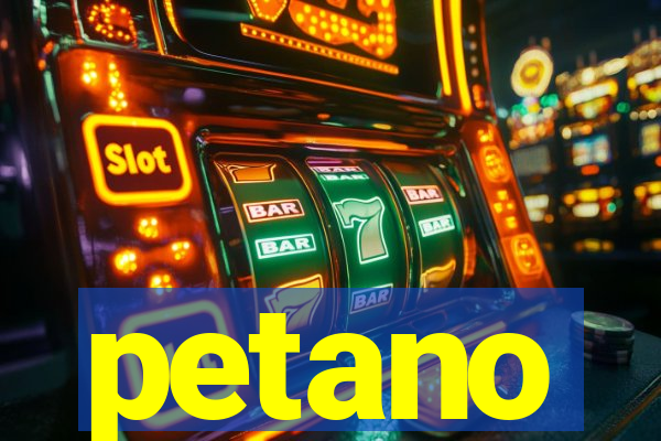 petano