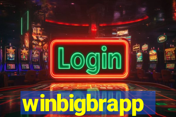 winbigbrapp