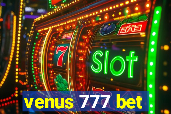 venus 777 bet