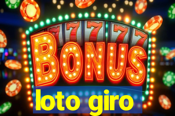 loto giro