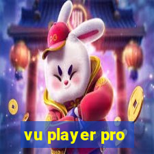 vu player pro