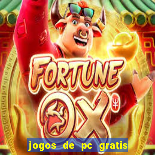 jogos de pc gratis para download