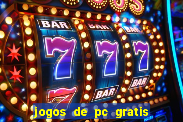 jogos de pc gratis para download