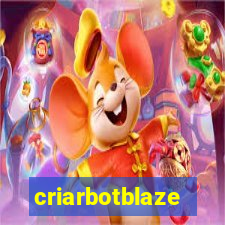 criarbotblaze