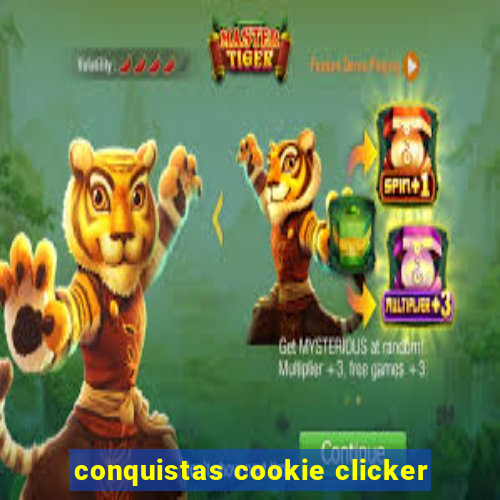 conquistas cookie clicker