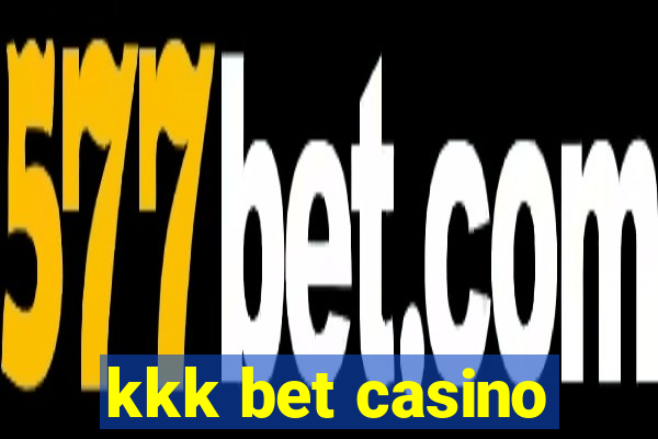 kkk bet casino