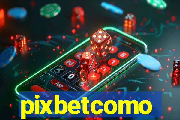 pixbetcomo