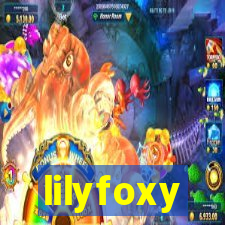 lilyfoxy