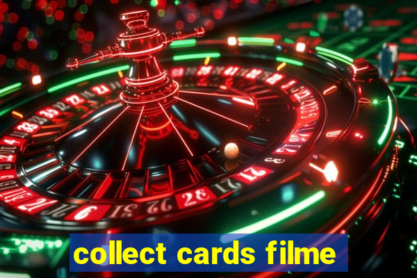 collect cards filme