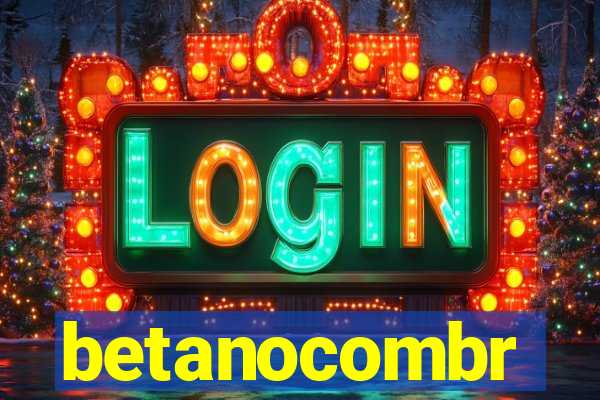 betanocombr