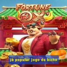 jb popular jogo do bicho