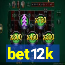 bet12k