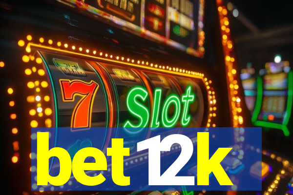 bet12k