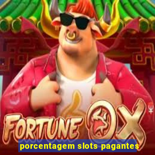 porcentagem slots pagantes