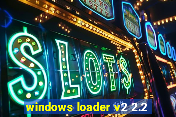 windows loader v2 2.2