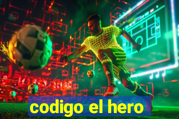 codigo el hero