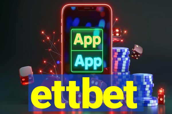 ettbet