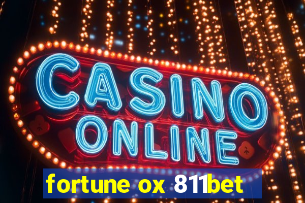 fortune ox 811bet