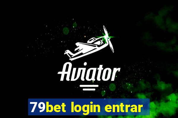 79bet login entrar