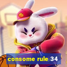 consome rule 34