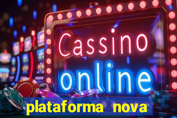 plataforma nova deposito 5 reais