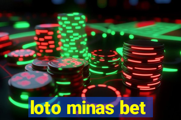 loto minas bet